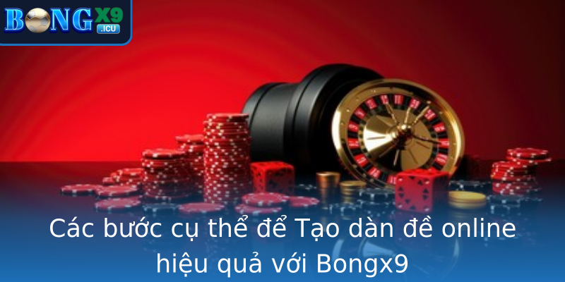 Cac Buoc Cu The E Strongtao Dan E Onlinestrong Hieu Qua Voi Bongx9
