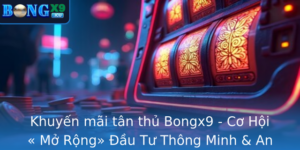 Khuyen Mai Tan Thu Bongx9 Co Hoi Mo Rong Au Tu Thong Minh An Toan